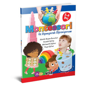 Montessori İle Oynayarak Öğreniyorum 5-6 Yaş
