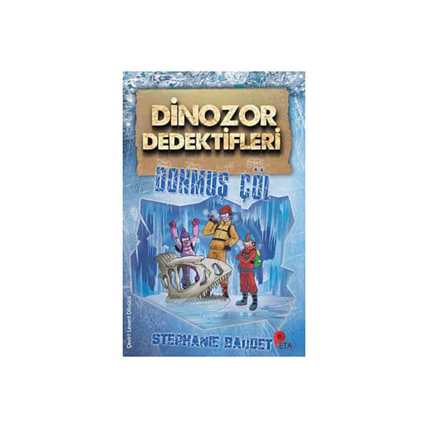 Dinozor Dedektifleri - Donmuş Çöl