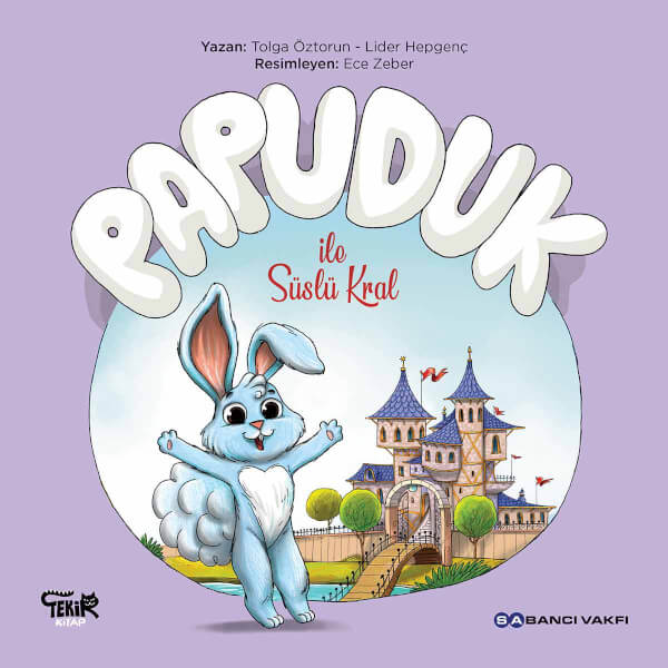 Papuduk İle Süslü Kral